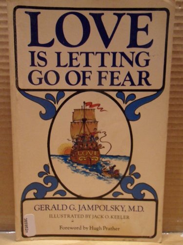 Love is Letting Go of Fear