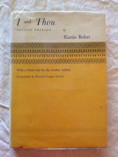 I and Thou [First printing of Second Edition]