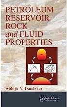 Petroleum Reservoir Rock and Fluid Properties