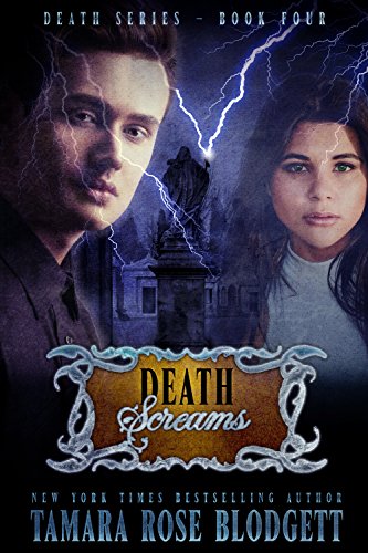 Death Screams (#4): A Dark Dystopian Paranormal Romance (The Death Series)