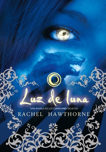 Luz de luna (TrakatrÃ¡) (Spanish Edition)