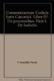 Commentarium Codicis Iuris Canonici. Liber IV: De processibus. Pars I. De Iudiciis