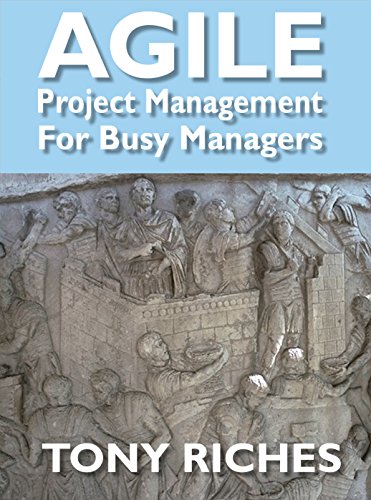 AGILE Project Management for Busy Managers