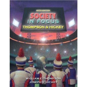 SocietyinFocusAn Introduction to Sociology (6th Edition)