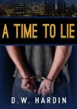 A Time To Lie (Detective John Drake Book 1)