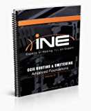 Advanced Foundation Labs (INE CCIE Routing & Switching Workbook, Volume III)