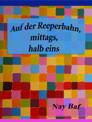 Auf der Reeperbahn, mittags, halb eins (German Edition)