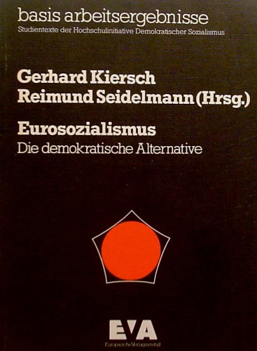 Eurosozialismus: Die Demokratische Alternative