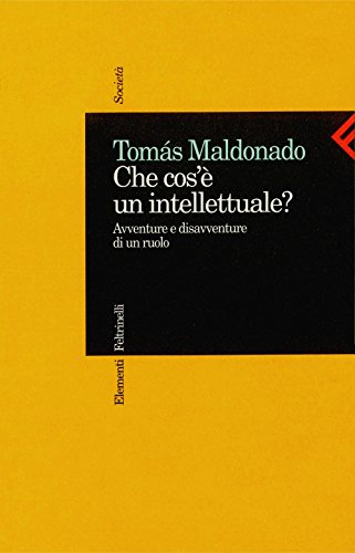 Che cos'Ã¨ un intellettuale? (Elementi) (Italian Edition)