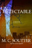Undetectable (Great Minds Thriller Book 2)
