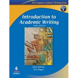 Introduction to Academic Writing, Third Edition (The Longman Academic Writing Series, Level 3)