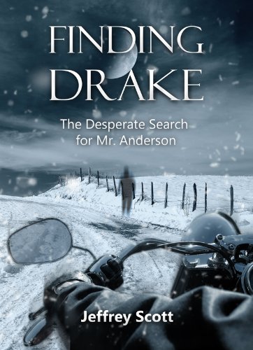 Finding Drake: The Desperate Search for Mr. Anderson