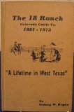 THE 18 RANCH COLORADO CATTLE CO. 1881-1973