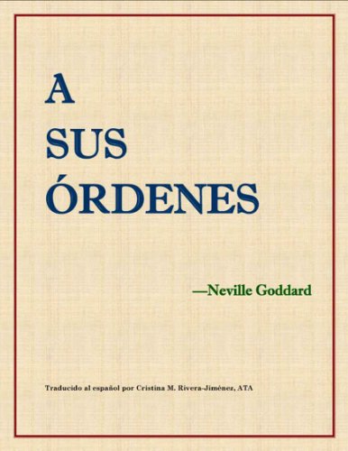A sus órdenes - At Your Command (Translated) (Spanish Edition)