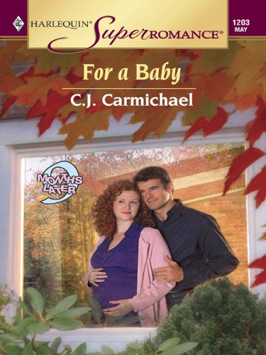 For a Baby (9 Months Later)