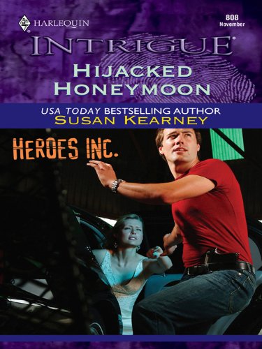 Hijacked Honeymoon (Heroes, Inc.)