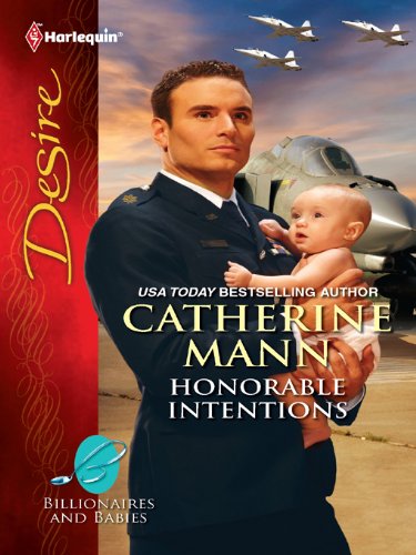 Honorable Intentions (Billionaires And Babies Book 26)