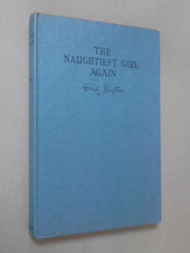 The Naughtiest Girl Is Again