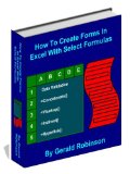 How To Create Excel Forms With Select Formulas (How To Create Forms In Word & Excel 2010 )