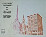 Designated Landmarks of the Niagara Frontier, including Buffalo, Niagara Falls, nearby Canada