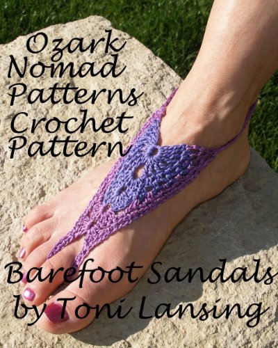 Ozark Nomad Patterns Crochet Pattern for Barefoot Sandals