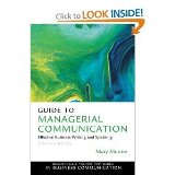 Guide to Managerial Communication (9th Edition) (Prentice Hall "Guide to" Series in Business Communication)