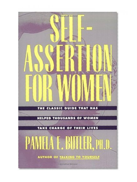 Self-Assertion for Women