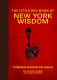 The Little Red Book of New York Wisdom (Little Red Books)