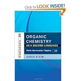 Organic Chemistry I As a Second Language: First Semester Topics3rd (Third) Edition