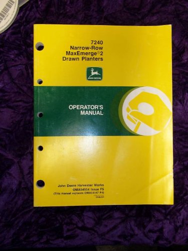 John Deere 7240 MaxEmerge Planter OEM OEM Owners Manual
