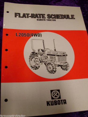Kubota L2050 (4WD) Tractor Flat Rate Schedule Manual
