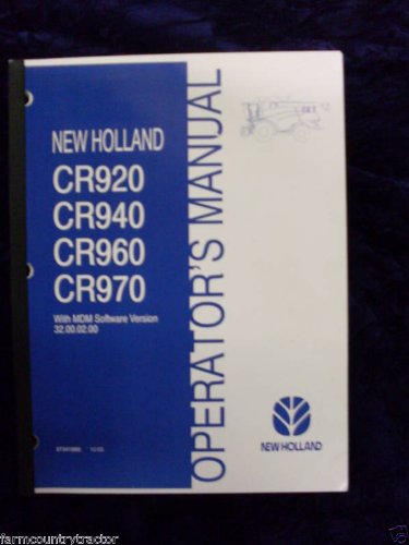 New Holland CR920/CR940/CR960/CR970 OEM OEM Owners Manual