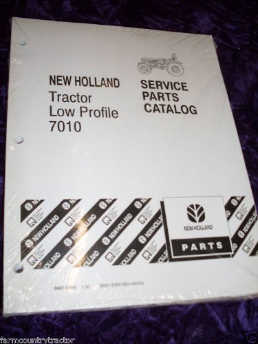 New Holland 7010 Low Profile Tractor OEM Parts Manual