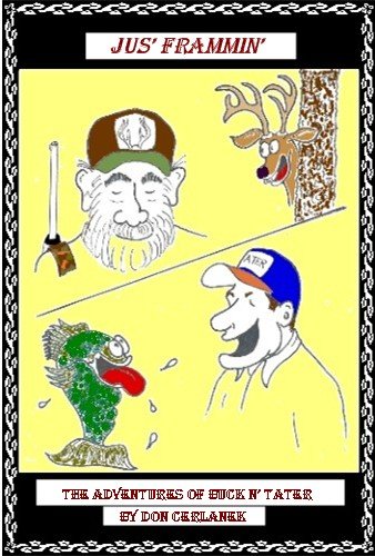 Jus' Frammin' (The Adventures of Buck N' Tater)