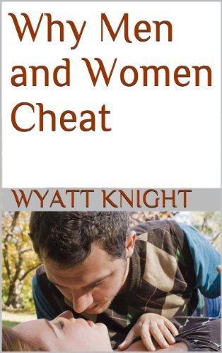 Why Men and Women Cheat
