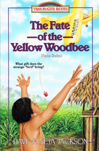 Book Cover The Fate of the Yellow Woodbee (Trailblazer Books)