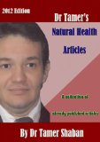 Dr Tamer's Natural Health Articles