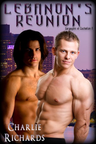 Lebanon's Reunion (Gargoyles of Cuchulian Book 6)