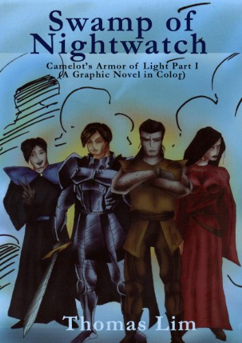 Swamp Of Nightwatch (A Graphic Novelette) (Camelot's Armor of Light Part I Book 1)