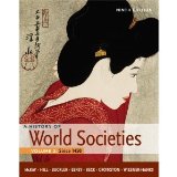 A History of World Societies, Volume 2: Since 1450 9th (Nineth) Edition
