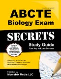 ABCTE Biology & PTK Exam Secrets Study Guide: ABCTE Test Review for the American Board for Certification of Teacher Excellence Exam
