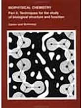 Biophysical Chemistry Part Ii : Techniques For The Study Of Biological Structure And Function