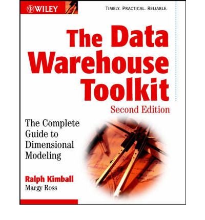The Data Warehouse Toolkit: The Complete Guide to Dimensional Modeling (Second Edition)