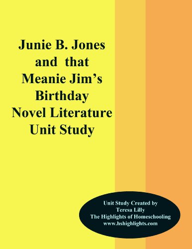 Junie B. Jones and That Meanie Jim's Birthday Novel Unit Study