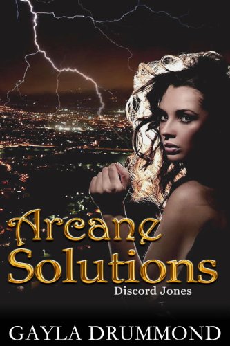 Arcane Solutions (Discord Jones Urban Fantasy Series Book 1)