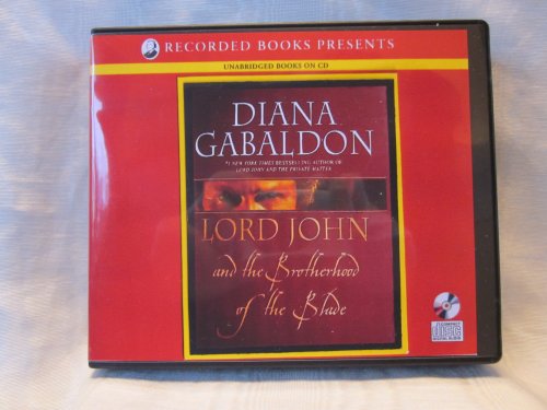 Lord John and the Botherhood of the Blade by Diana Gabaldon Unabridged CD Audiobook (Lord John Series)