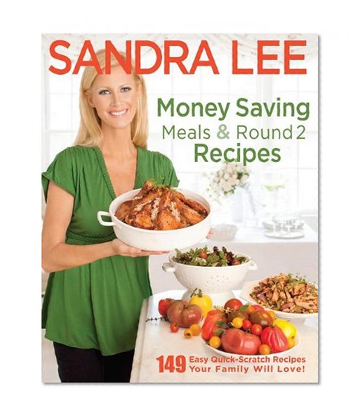 Money Saving Meals and Round 2 Recipes
