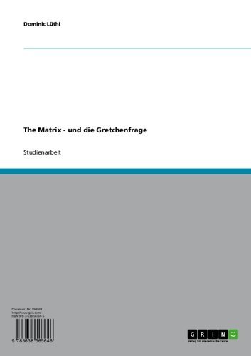 The Matrix -  und die Gretchenfrage (German Edition)