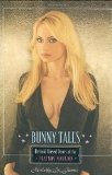 BUNNY TALES Behind Closed Doors at the Playboy Mansion