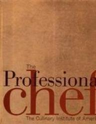 The Professional Chef, 8E : The Culinary Institute Of America (Ex)
